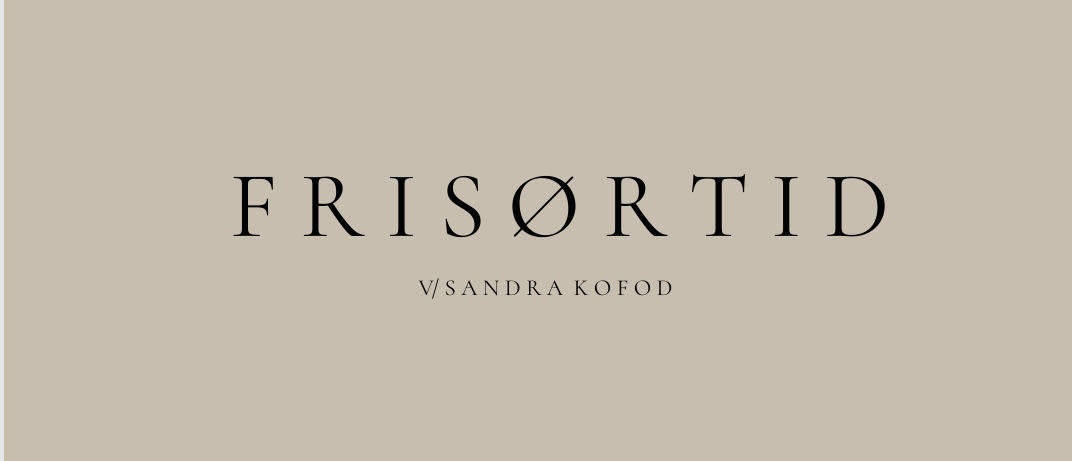 Frisørtid v/Sandra Kofod